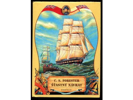 Šťastný návrat, C. S Forester, 1997