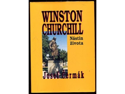 Winston Churchill - nástin života, Josef Čermák, 2000