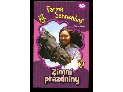Farma Sonnenhof 8. - Zimní prázdniny, Andrea Wandel, 2013