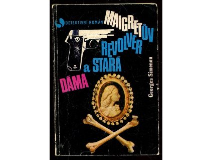 Maigret a stará dáma - Maigretův revolver, Georges Simenon, 1970
