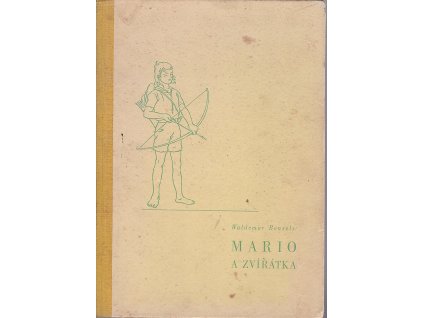 Mario a zvířátka : Příhody chlapce v lese, Waldemar Bonsels, 1942