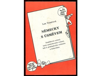 Německy s úsměvem. Díl 2, Doplňková cvičení, texty poslechových cvičení, klíč k překladovým cvičením a křížovkám, Lea Tesařová, 1992