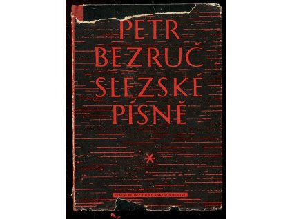 Slezské písně, Petr Bezruč, 1958