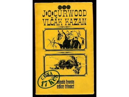 Vlčák Kazan, James Oliver Curwood, 1973