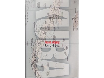 Kuba - nové dějiny, Richard Gott, 2005