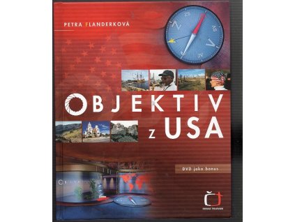 Objektiv z USA, Petra Flanderková, 2007