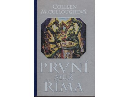 První muž Říma, Colleen McCullough, 1994