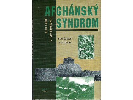 Afghánský syndrom - sovětský Vietnam