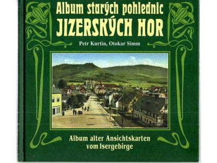 Album starých pohlednic Jizerských hor - Album alter Ansichtskarten vom Isergebirge