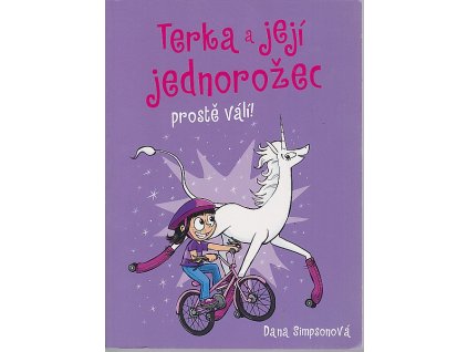 Terka a její jednorožec prostě válí!, Simpsonová Dana, 2018