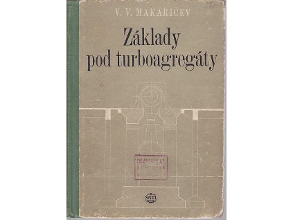 Základy pod turboagregáty, Viktor Makaričev, 1954
