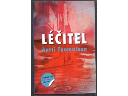 Léčitel, Antti Tuomainen, 2012