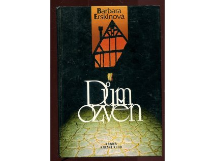 Dům ozvěn, Barbara Erskine, 1998