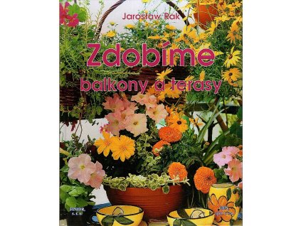 Zdobíme balkony a terasy, Jarosław Rak, 2004