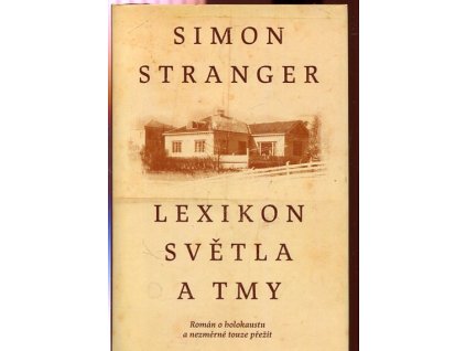 Lexikon světla a tmy, Simon Stranger, 2021