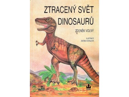 Ztracený svět dinosaurů, Zdeněk Volný, 1993