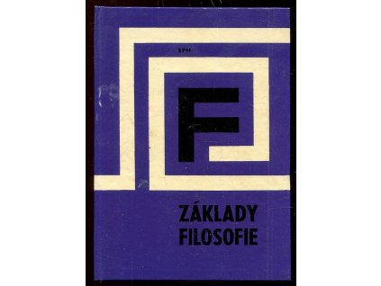 Základy filosofie - učební text pro 3. roč. stř. všeobec. vzdělávací školy, Jiřina Popelová, 1968