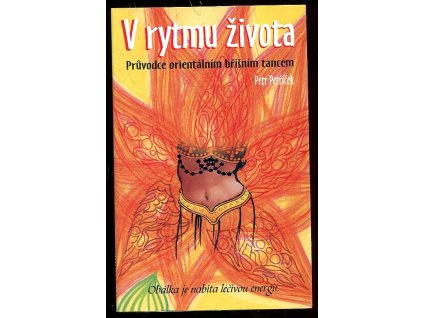 171348 v rytmu zivota pruvodce orientalnim brisnim tancem