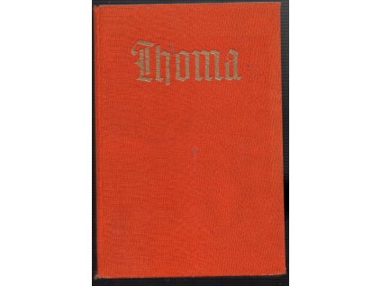 Thoma, Fritz von Ostini, 1938