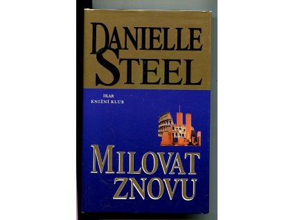 Milovat znovu, Danielle Steel, 2000