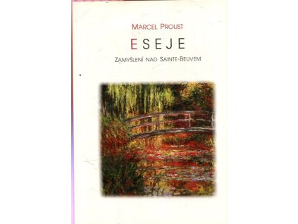 Eseje : zamyšlení nad Sainte-Beuvem, Marcel Proust, 1996