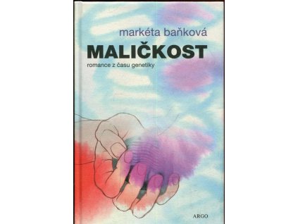 Maličkost - romance z času genetiky