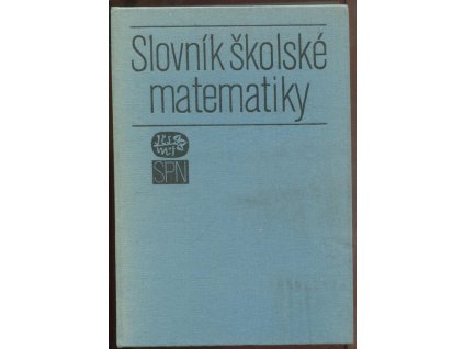 171492 slovnik skolske matematiky