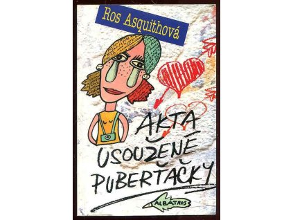 Akta usoužené puberťačky, Ros Asquith, 2003