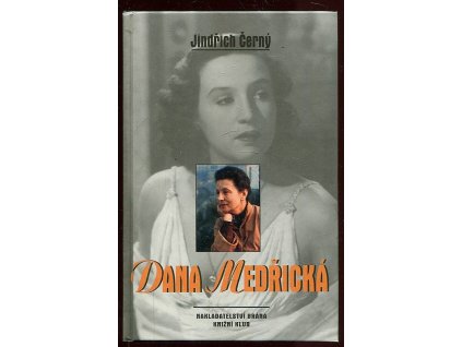 Dana Medřická, Jindřich Černý, 2002