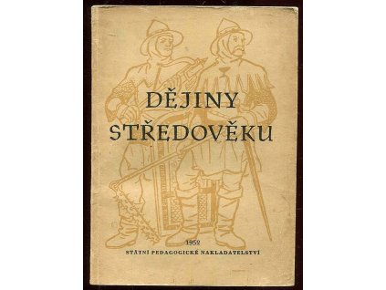 171522 dejiny stredoveku ucebni text pro iii tridu strednich skol