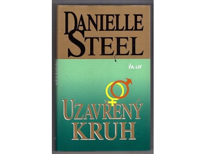 Uzavřený kruh, Danielle Steel, 1999