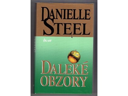 Daleké obzory, Danielle Steel, 1999