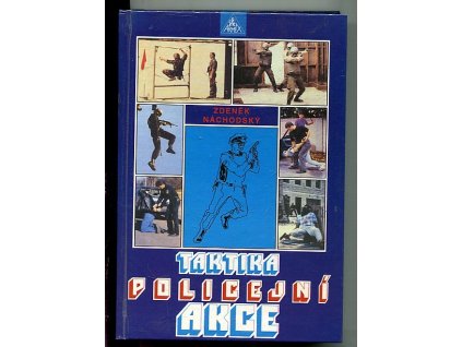 Taktika policejní akce, Zdeněk Náchodský, 1993