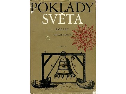 Poklady světa v podzemí, ve zdech, v hlubinách