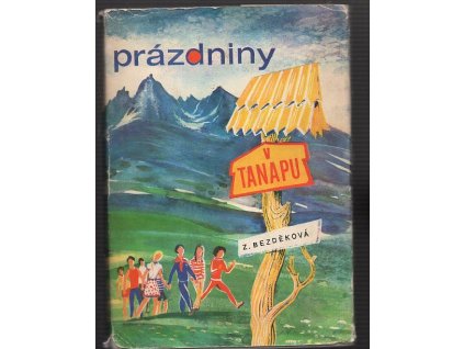 Prázdniny v Tanapu, Zdeňka Bezděková, 1973