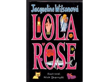 Lola Rose, Jacqueline Wilson, 2004