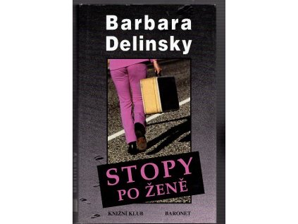 Stopy po ženě, Barbara Delinsky, 1999