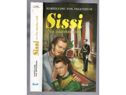 Sissi. V. díl, Na zámku snů