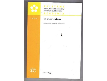 In memoriam. Dějiny a paměť v současné britské próze, Ladislav Nagy, 2015