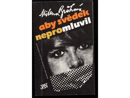 Aby svědek nepromluvil