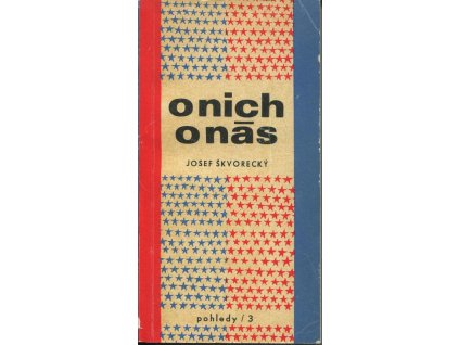 O nich - o nás, Josef Škvorecký, 1968