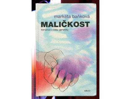 Maličkost - romance z času genetiky