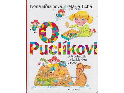 O Puclíkovi : 366 pohádek na každý den v roce, Ivona Březinová, 2007