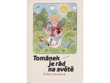 Tománek je rád na světě, Eliška Horelová, 1985