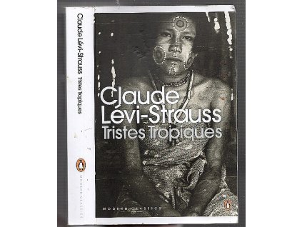 Tristes tropiques, Claude Lévi-Strauss, 1992