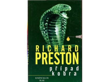 Případ Kobra, Richard Preston, 2000