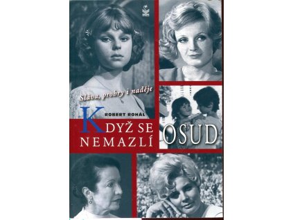 Když se osud nemazlí  (osudové křižovatky), Robert Rohál, 2008