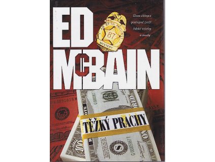 Těžký prachy, Ed McBrain, 2009