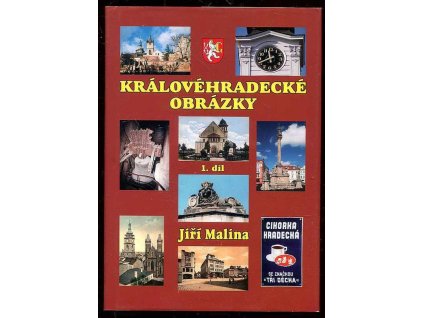 Královéhradecké obrázky 1, Jiří Malina, 2005