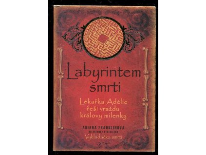 172536 labyrintem smrti lekarka adelie resi vrazdu kralovy milenky